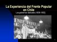 La Experiencia del Frente Popular en Chile Los gobierno
