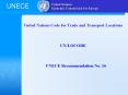 UN/LOCODE United Nations Economic Commission for Europ