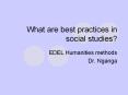 What are best practices in social studies? EDEL Humanitie