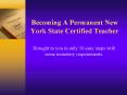 Becoming A Permanent New York State Certified Teache