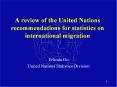 A review of the United Nations recommendations fo