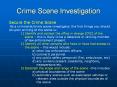 Crime Scene Investigation Secure the Crime Scene As 