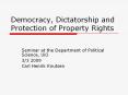 Democracy, Dictatorship and Protection of Property Right
