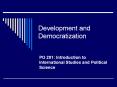 Democratization and Development Dahl s explanation of wha