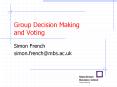 Group Decision Making and Voting Simon Frenc