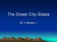 The Greek City-States Ch. 5 Section 1 Geography Surrounde
