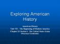 Exploring American History American History Unit VII   Th
