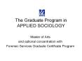 The Graduate Program in APPLIED SOCIOLOGY Master of Arts an
