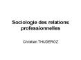 Sociologie des relations professionnelles Christian THUDERO
