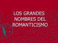 LOS GRANDES NOMBRES DEL ROMANTICISMO JOHAN WOLFGANG GOETH