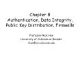 Chapter 8 Authentication, Data Integrity, Public Ke