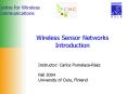 Wireless Sensor Networks Introduction Instructor: Carlo