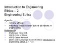 Introduction to Engineering Ethics   2 Engineering Ethic