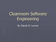 Cleanroom Software Engineering By Derek B. Larson Cleanroo