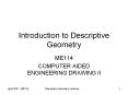 Introduction to Descriptive Geometry ME114 COMPUTER AIDE