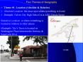 Five Themes of Geography Theme #1: Location (Absolute 