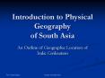 Introduction to Physical Geography of South Asia An Outlin
