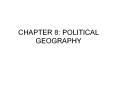 CHAPTER 8: POLITICAL GEOGRAPHY Centripetal Forces   promot