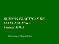 BUENAS PR CTICAS DE MANUFACTURA Fintrac IDEA Elaborada po