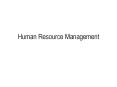 Human Resource Management Content Human Resource Managemen