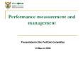 Performance measurement and management Presentation to th