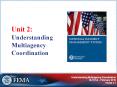 Unit 2: Understanding Multiagency Coordination February 200