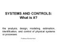 ... Neural Networks and Fuzzy Logic in Control ECE 476