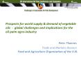 Prospects for world supply & demand of vegetable oils 