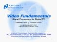 Video Fundamentals Signal Processing for Digital T