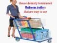Choose Robustly Constructed Mailroom trolleys that are easy to use