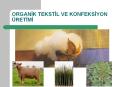 ORGAN K TEKST L VE KONFEKS YON  RET M  T RK YE ORGAN K SEK