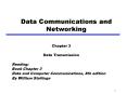 Data Communications and Networking Chapter 3 Dat