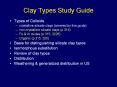 Clay Types Study Guide Types of Colloids crystallin