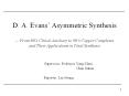 D. A. Evans  Asymmetric Synthesis   From 80 s Chira