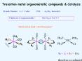 Transition metal organometallic compounds & Catalysis Frenc
