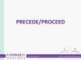 PRECEDE/PROCEED What is PRECEDE/PROCEED? PRECEDE/PROCEED i
