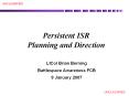 Persistent ISR Planning and Direction LtCol Brian Bernin