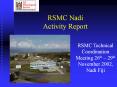 RSMC Nadi Activity Report RSMC Technical Coordinatio