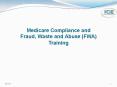 Medicare Compliance and Fraud, Waste and Abuse (FWA