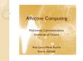 Affective Computing Multimedia Communications University o