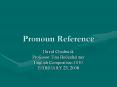 For clarity, the pronouns this, that, which, and it shoul