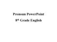 Pronoun PowerPoint 8th Grade English Personal Pronouns 