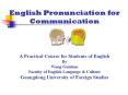 English Pronunciation for Communication A Practical Cours