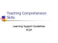 Purpose of Reading What are comprehension skills? Thre