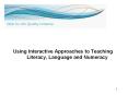 Using Interactive Approaches to Teaching Literacy, Languag