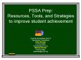 PSSA Prep: Resources, Tools, and Strategies to improv