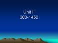 Unit II 600-1450 Silk Road Trade Best known trading rout