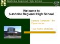 Welcome to Nashoba Regional High School Sample Template 