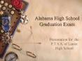 Alabama High School Graduation Exam Presentation for th