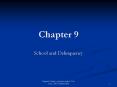 Chapter 9 School and Delinquency School & Delinquenc